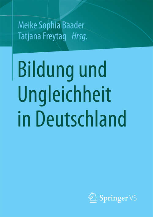 Book cover of Bildung und Ungleichheit in Deutschland