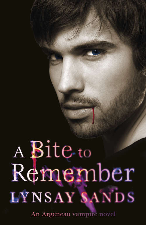Book cover of A Bite to Remember: Book Five (ARGENEAU VAMPIRE #5)
