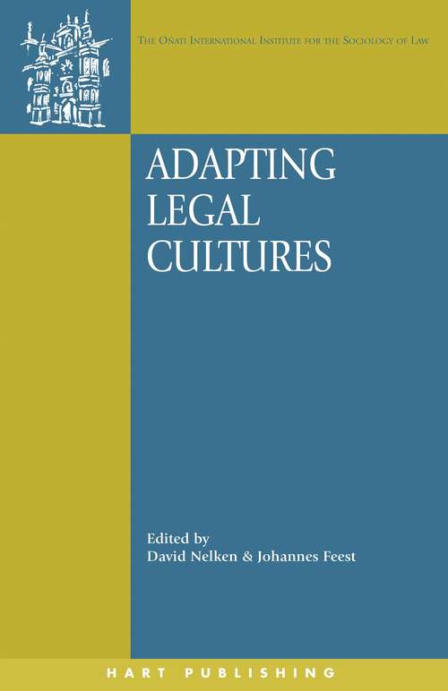 Book cover of Adapting Legal Cultures (Oñati International Series in Law and Society)