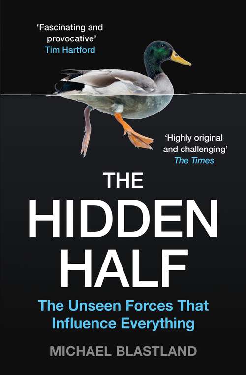Book cover of The Hidden Half: How the World Conceals its Secrets (Main)