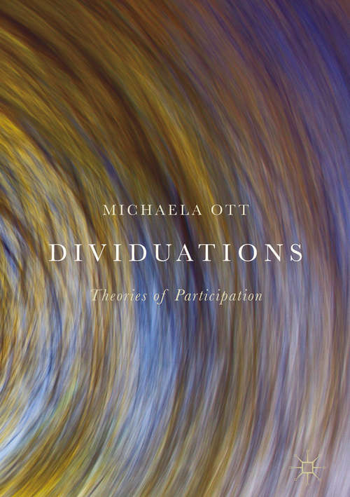 Book cover of Dividuations: Theories Of Participation