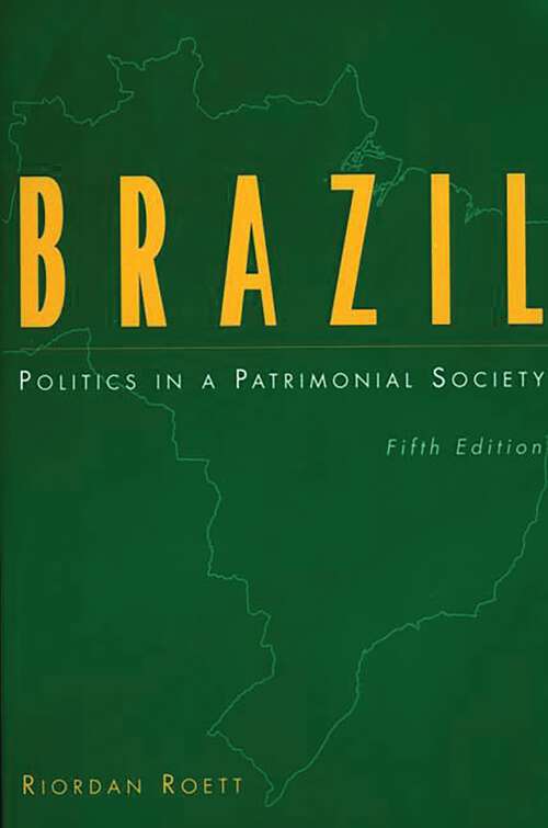 Book cover of Brazil: Politics in a Patrimonial Society (5)