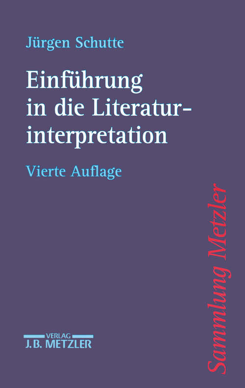 Book cover of Einführung in die Literaturinterpretation (4. Aufl. 1997) (Sammlung Metzler)