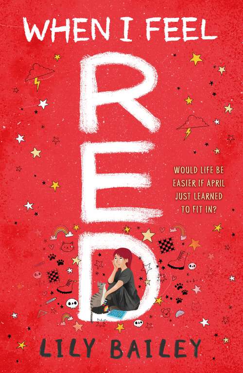 Book cover of When I Feel Red: A powerful story of dyspraxia, identity and finding your place in the world