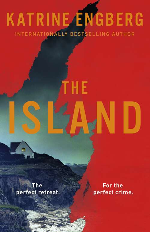 Book cover of The Island: the next gripping Scandinavian noir thriller from the international bestseller for 2023