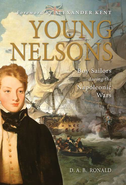 Book cover of Young Nelsons: Boy sailors during the Napoleonic Wars