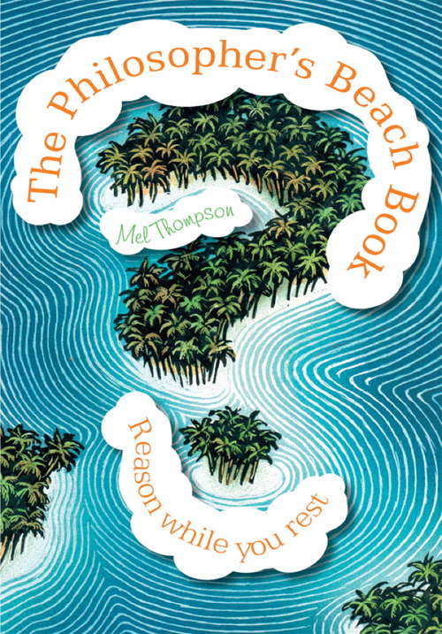 Book cover of The Philosophers Beach Book (Teach Yourself)