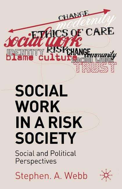 Book cover of Social Work In A Risk Society: Social And Political Perspectives (PDF)