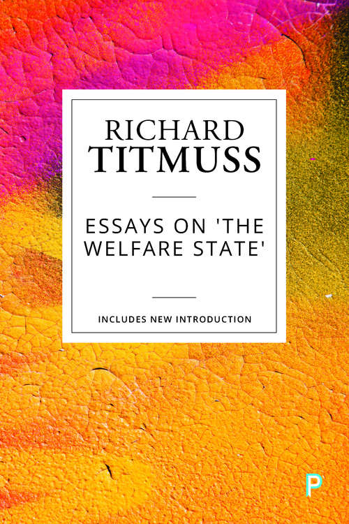 Book cover of Essays on the welfare state (reissue)