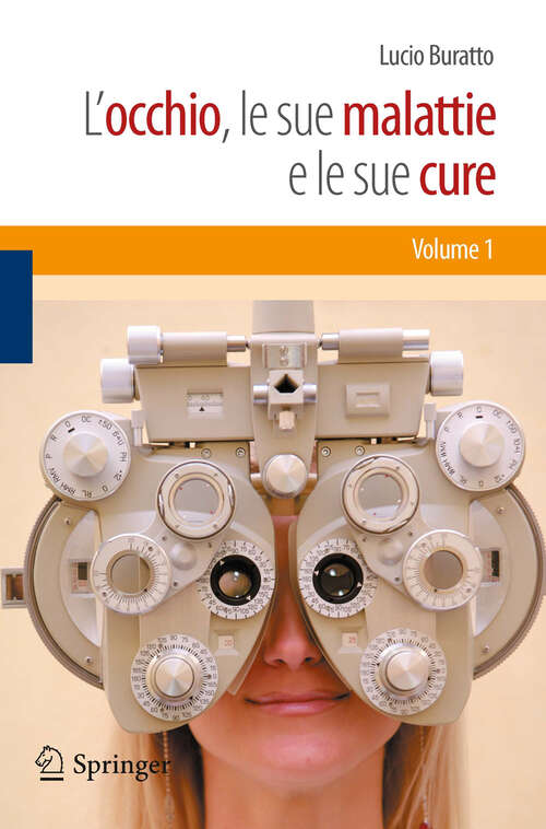Book cover of L'occhio, le sue malattie e le sue cure (2011)