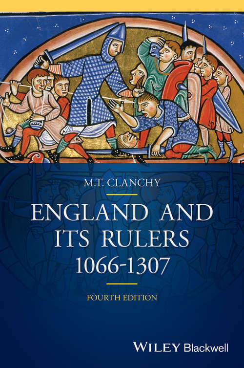 Book cover of England and its Rulers: 1066 - 1307 (4) (Blackwell Classic Histories of England)