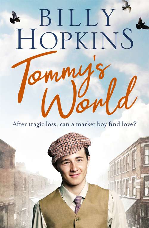 Book cover of Tommy's World: A warm and charming tale of life in northern England (Hopkins Family Saga)