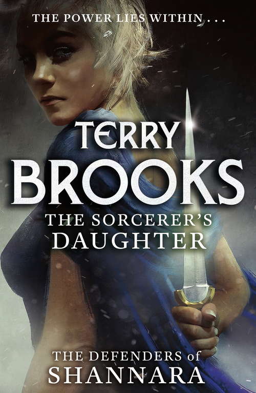 Book cover of The Sorcerer's Daughter: The Defenders of Shannara (The Defenders of Shannara #3)