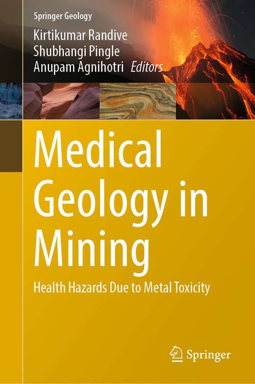 Book cover of Medical Geology in Mining: Health Hazards Due to Metal Toxicity (1st ed. 2022) (Springer Geology)