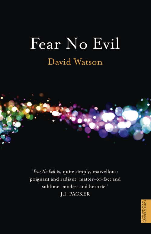Book cover of Fear No Evil: One Man Deals With Terminal Illness (Isis Large Print Ser.)