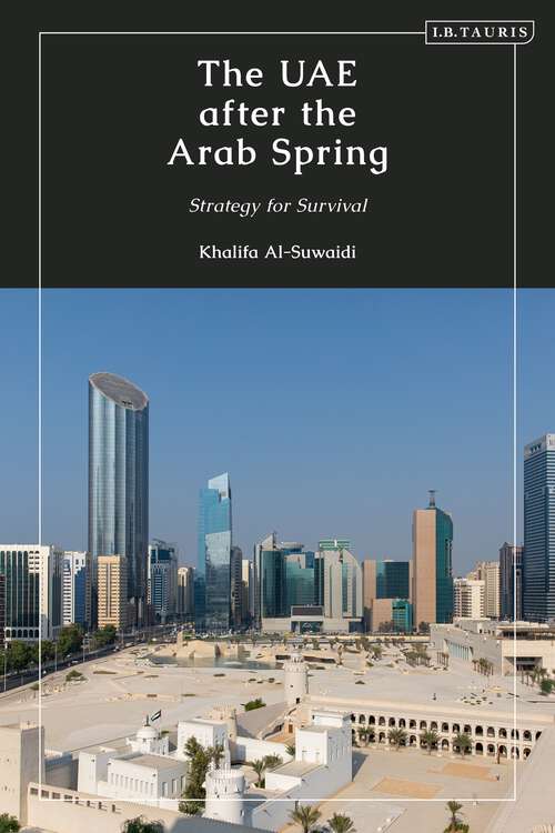Book cover of The UAE after the Arab Spring: Strategy for Survival
