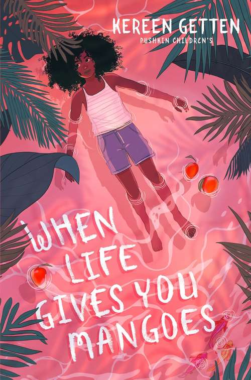 Book cover of When Life Gives You Mangoes