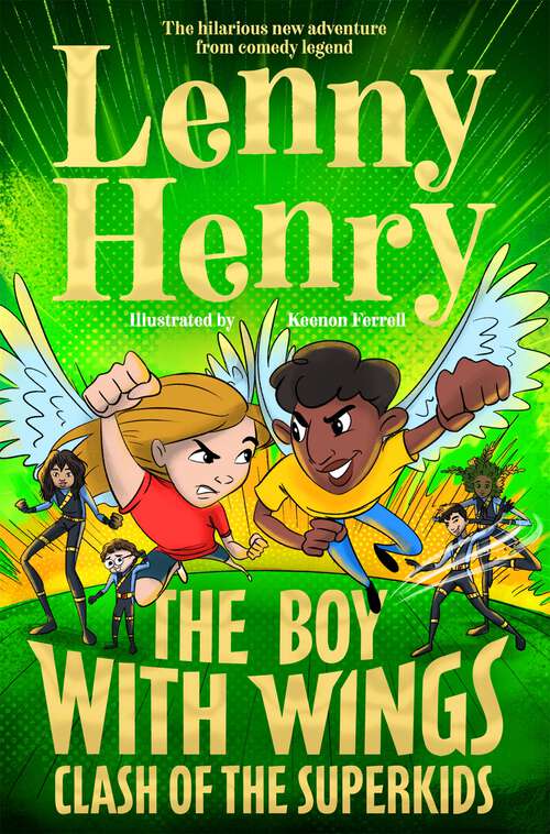 Book cover of The Boy With Wings: Clash Of The Superkids (The Boy With Wings series #2)