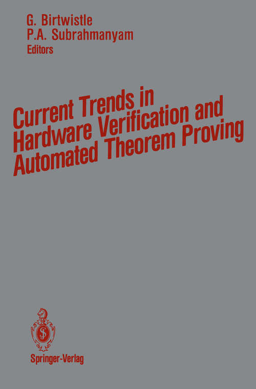 Book cover of Current Trends in Hardware Verification and Automated Theorem Proving (1989)