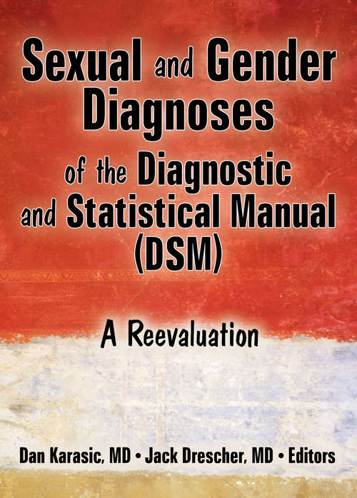 Book cover of Sexual and Gender Diagnoses of the Diagnostic and Statistical Manual (DSM): A Reevaluation