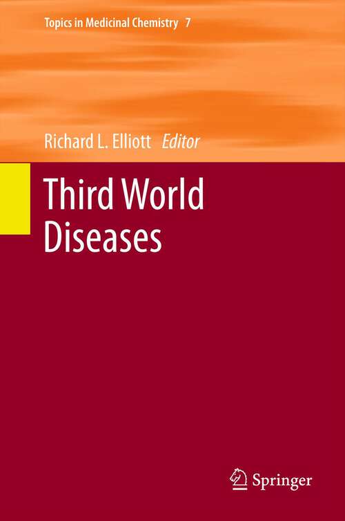 Book cover of Third World Diseases (2011) (Topics in Medicinal Chemistry #7)