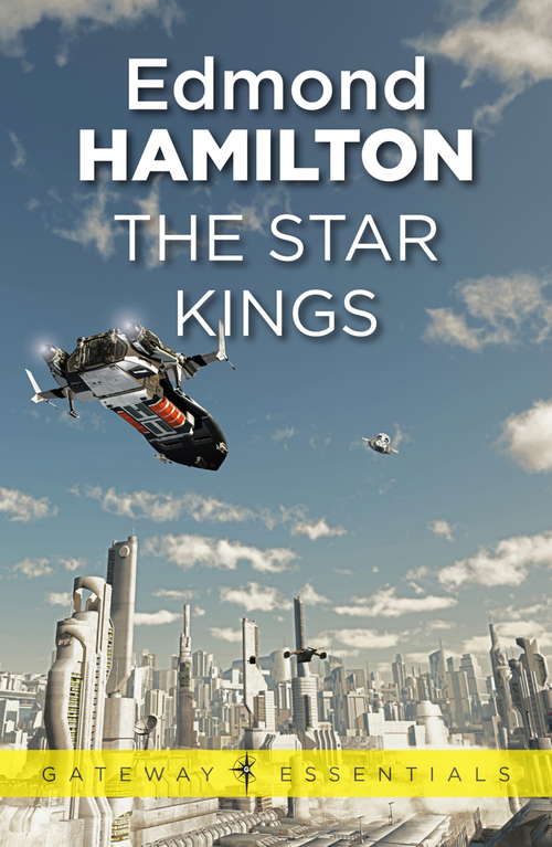 Book cover of The Star Kings (Gateway Essentials #1)