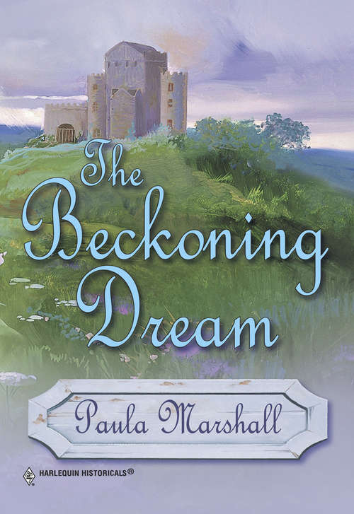 Book cover of The Beckoning Dream (ePub First edition) (Mills And Boon Historical Ser.)