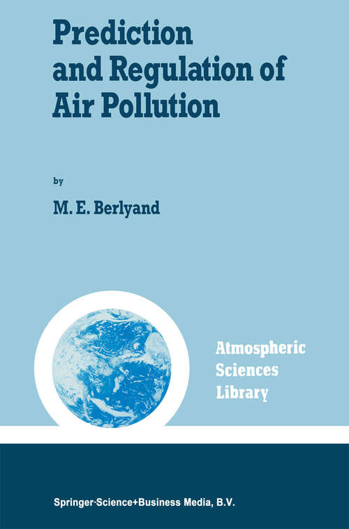 Book cover of Prediction and Regulation of Air Pollution (1991) (Atmospheric and Oceanographic Sciences Library #14)
