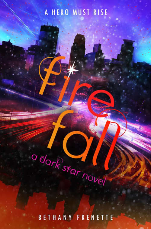 Book cover of Fire Fall (Dark Star Ser.)