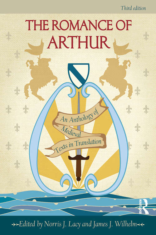 Book cover of The Romance of Arthur: An Anthology of Medieval Texts in Translation (3)