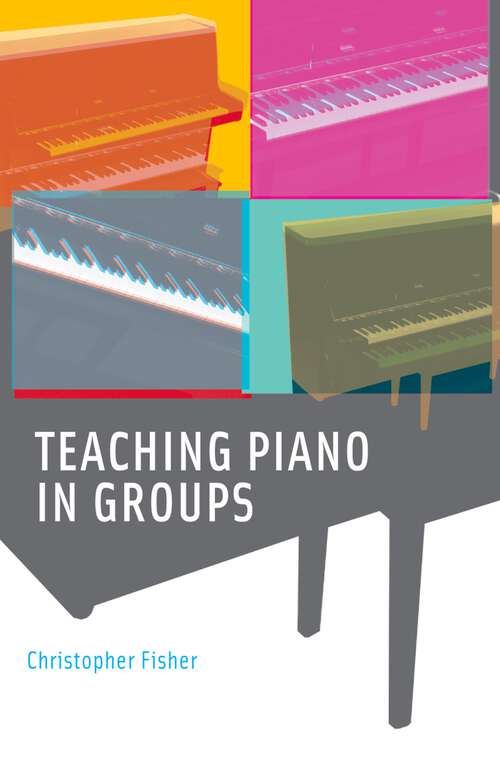 Book cover of Teaching Piano in Groups