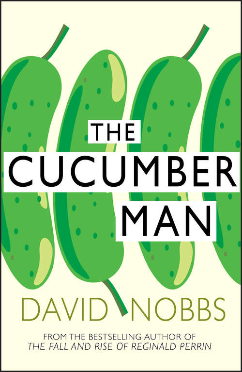 Book cover of Cucumber Man: (Henry Pratt) (Henry Pratt)