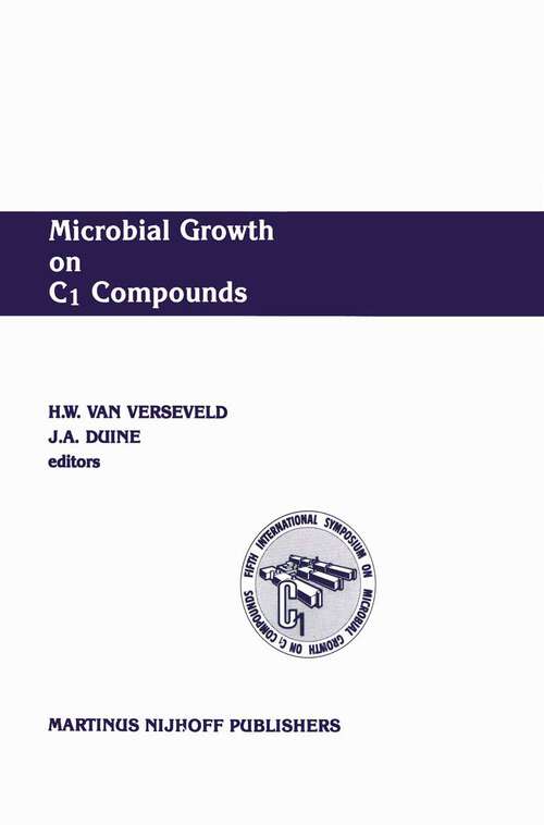 Book cover of Microbial Growth on C1 Compounds: Proceedings of the 5th International Symposium (1987)