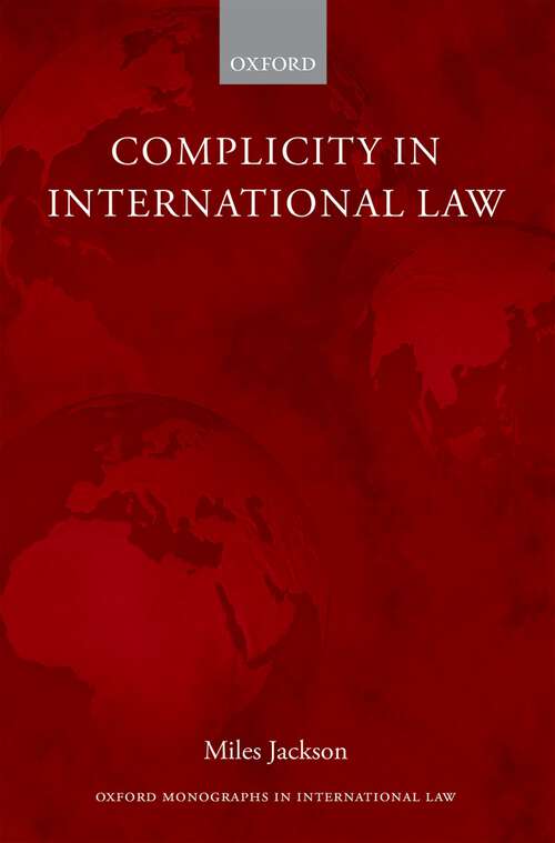 Book cover of Complicity in International Law (Oxford Monographs in International Law)