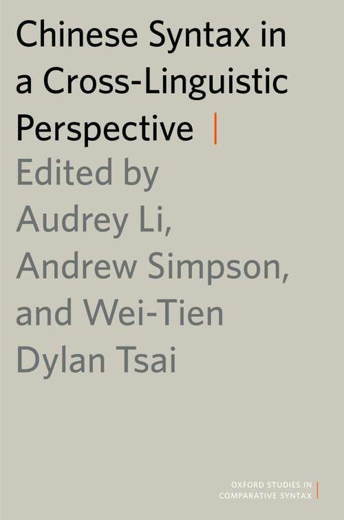 Book cover of Chinese Syntax in a Cross-Linguistic Perspective (Oxford Studies in Comparative Syntax)