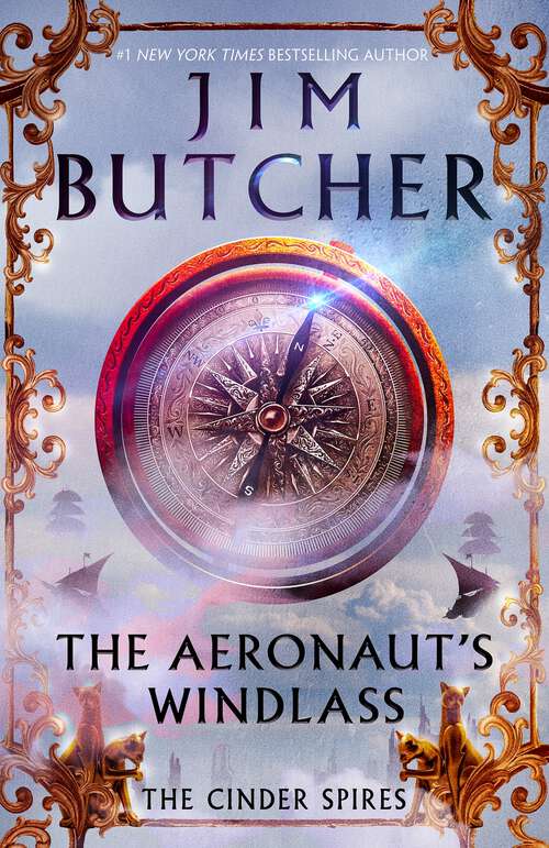 Book cover of The Aeronaut's Windlass: The Cinder Spires, Book One (Cinder Spires: Bk. 1)