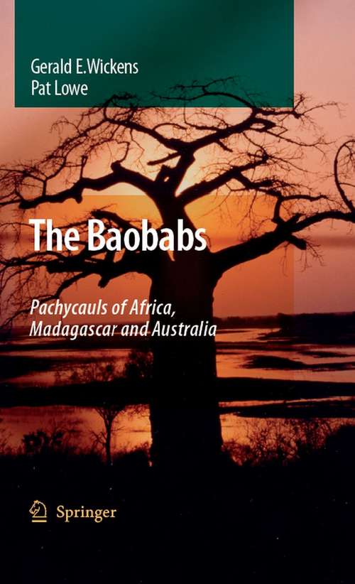 Book cover of The Baobabs: Pachycauls of Africa, Madagascar and Australia (2008)