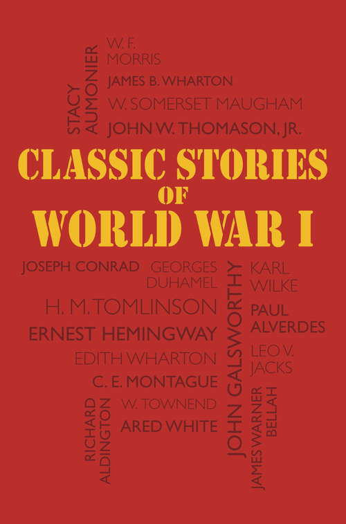 Book cover of Classic Stories of World War I
