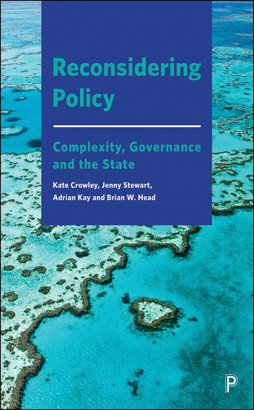 Book cover of Reconsidering Policy: Complexity, Governance and the State