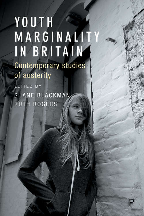 Book cover of Youth marginality in Britain: Contemporary studies of austerity