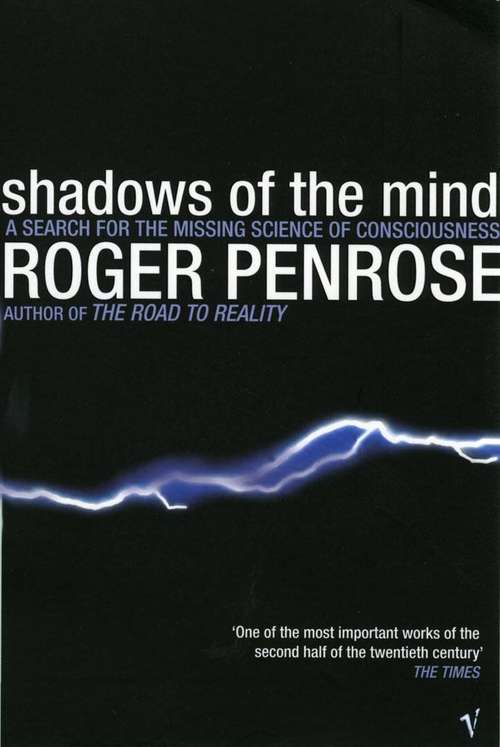 Book cover of Shadows Of The Mind: A Search For The Missing Science Of Consciousness (PDF)