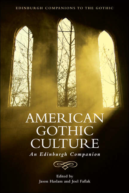 Book cover of American Gothic: An Edinburgh Companion (Edinburgh Companions to the Gothic)