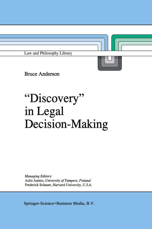 Book cover of `Discovery' in Legal Decision-Making (1996) (Law and Philosophy Library #24)