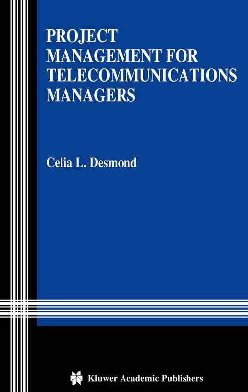 Book cover of Project Management for Telecommunications Managers (2004)