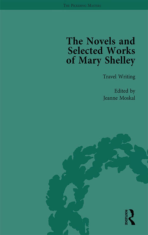 Book cover of The Novels and Selected Works of Mary Shelley Vol 8