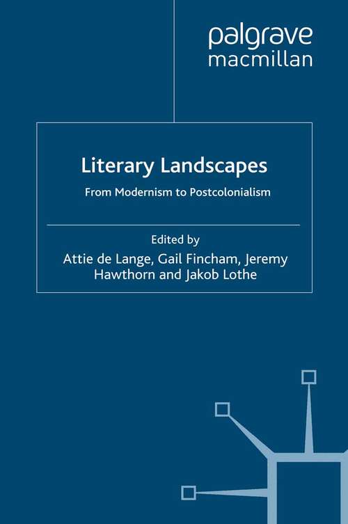 Book cover of Literary Landscapes: From Modernism to Postcolonialism (2008)