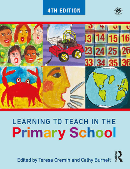 Book cover of Learning to Teach in the Primary School (4) (Learning to Teach in the Primary School Series)