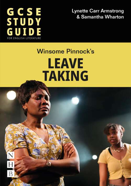 Book cover of Leave Taking: The GCSE Study Guide