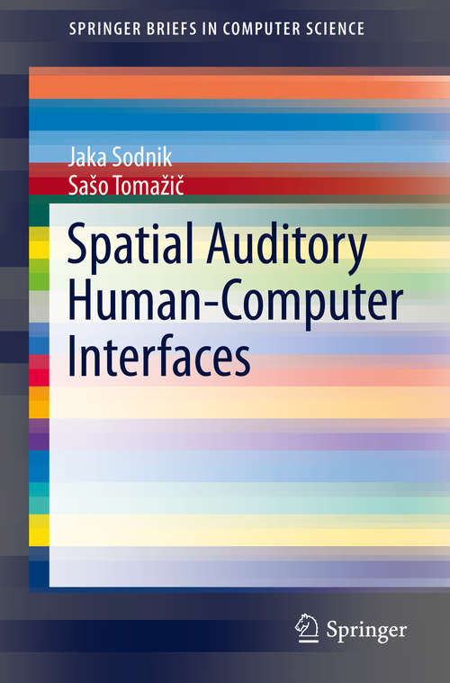 Book cover of Spatial Auditory Human-Computer Interfaces (1st ed. 2015) (SpringerBriefs in Computer Science)
