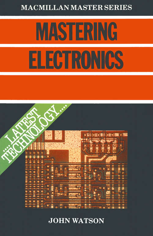 Book cover of Mastering Electronics (1st ed. 1983) (Macmillan Master)